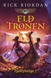Eldtronen (Kane-krönikan, #2)