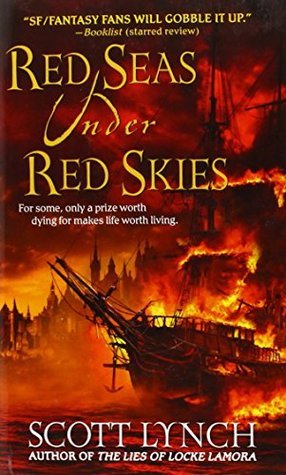 Red Seas Under Red Skies (Gentleman Bastard, #2)