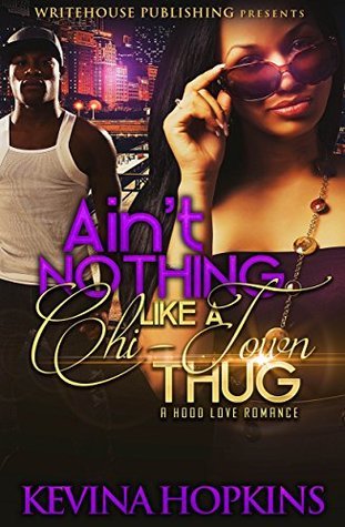 Ain't Nothing Like A Chi-Town Thug book cover