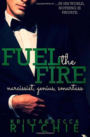 Fuel the Fire (Calloway Sisters #3)
