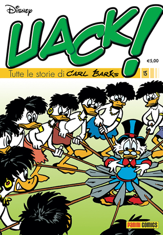 Uack! Tutte le storie di Carl Barks n. 15 book cover