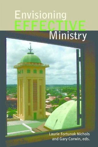 Envisioning Effective Ministry: Evangelism in a Muslim Context