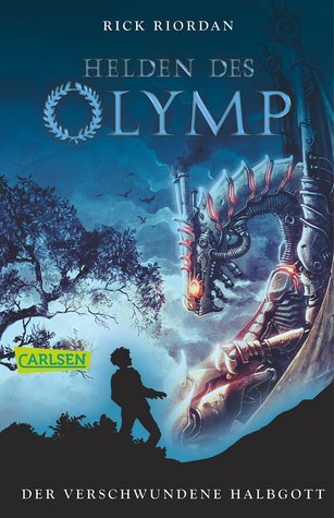 Der verschwundene Halbgott (Heroes of Olympus, #1)