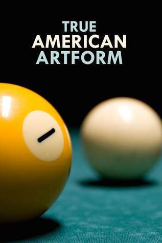 True American Artform by Simon Kay | Goodreads