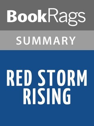 Summary & Study Guide Red Storm Rising by Tom Clancy by BookRags ...