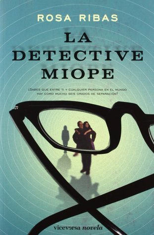 La detective miope