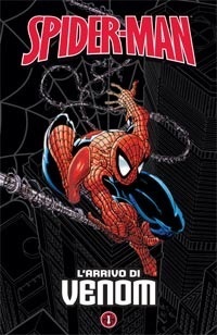 Spider-Man - Le storie indimenticabili 1: L'arrivo di Venom