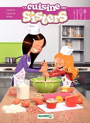 La cuisine des Sisters book cover