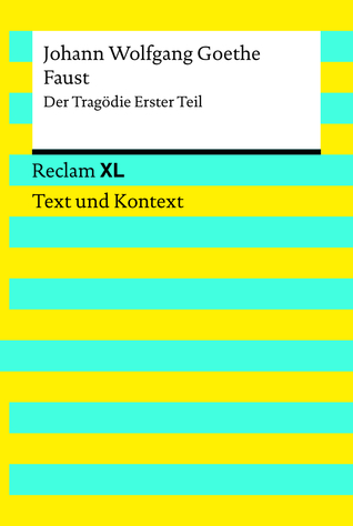 Faust. Der Tragödie Erster Teil