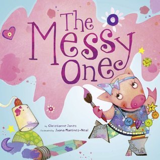 The Messy One