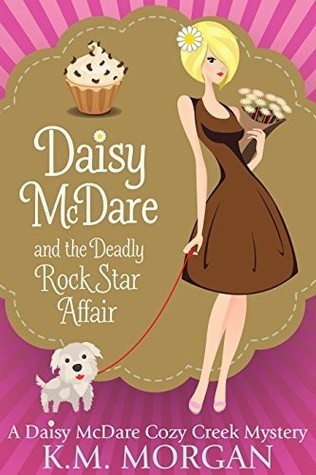 Daisy McDare and the Deadly Rock Star Affair