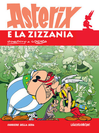 Asterix e la zizzania (Asterix, #16) by René Goscinny | Goodreads