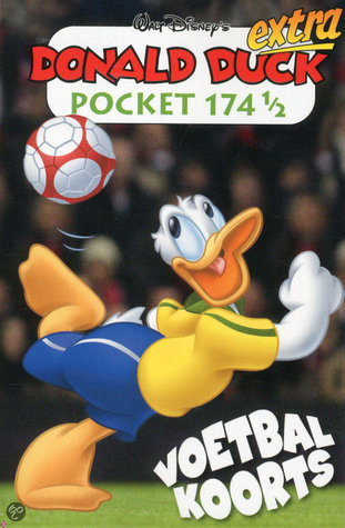 Donald Duck Pocket 174,5 Voetbal Koorts book cover