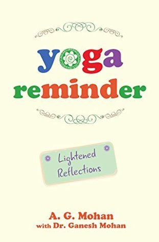 Yoga Reminder: Lightened Reflections