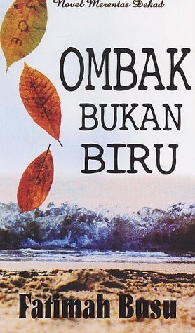 Ombak Bukan Biru book cover