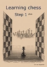 Learning Chess - Workbook Step 1 Plus