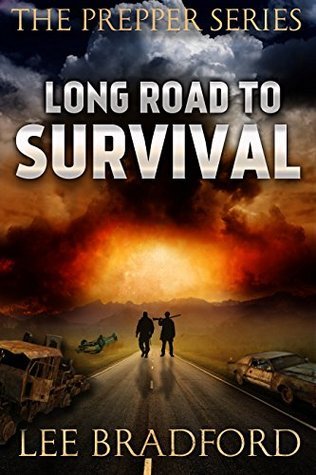 Long Road to Survival: The Prepper Series