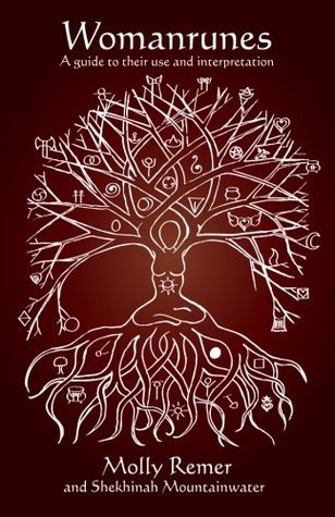 Womanrunes: A guide to their use and interpretation