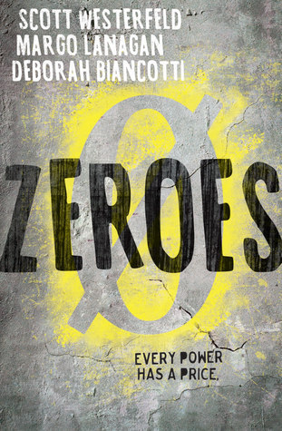Zeroes (Zeroes #1)