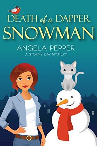 Death of a Dapper Snowman (Stormy Day Mystery, #1)