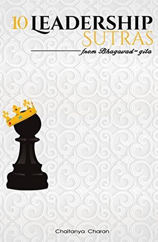 10 Leadership Sutras from Bhagavad Gita