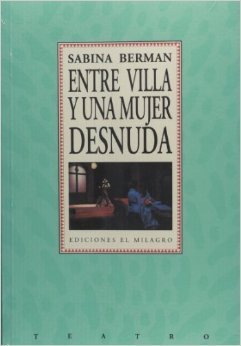 Entre Villa y una mujer desnuda