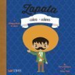 Zapata: Colors - Colores: A Bilingual Book of Colors