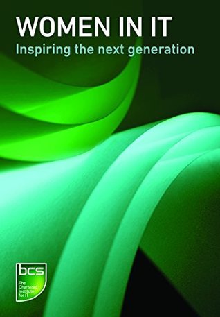 Women in IT: Inspiring the next generation by The Chartered Institute ...