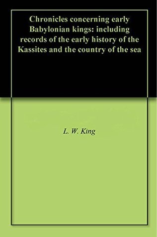 Chronicles concerning early Babylonian kings including records of the