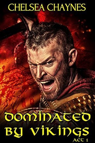 Dominated By Vikings: Act 1