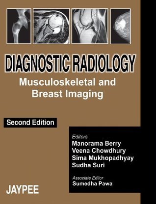 Diagnostic Radiology: Musculoskeletal and Breast Imaging by Manorama ...