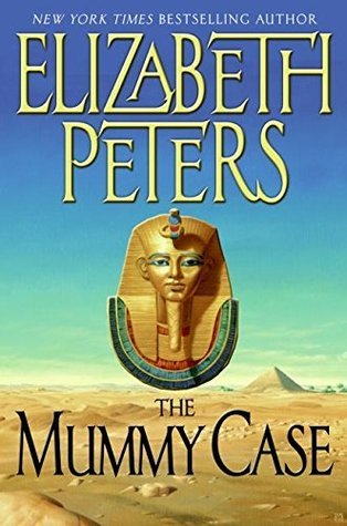 The Mummy Case (Amelia Peabody, #3)