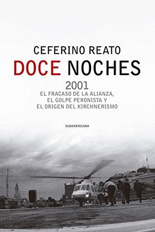 Doce noches: 2001