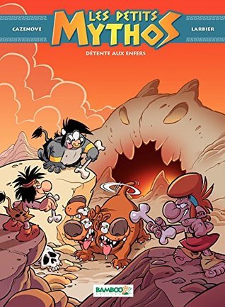 Les Petits Mythos - Tome 5 - Détente aux enfers book cover