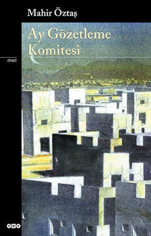 Ay Gözetleme Komitesi book cover
