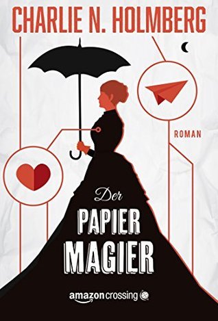 Der Papiermagier (Papiermagier #1)