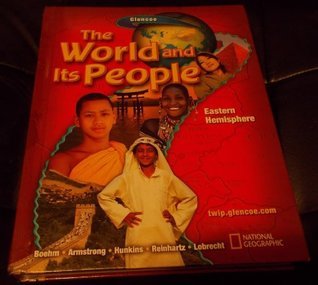 The World and Its People: Eastern Hemisphere by Richard G. Boehm ...