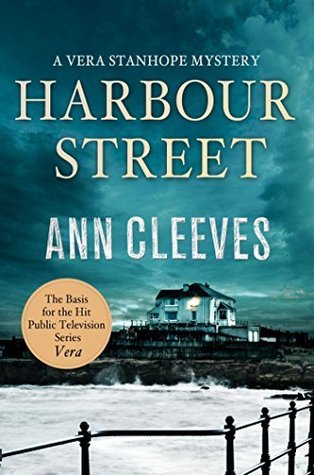 Harbour Street (Vera Stanhope #6)