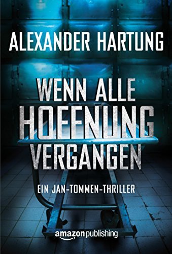 Wenn alle Hoffnung vergangen