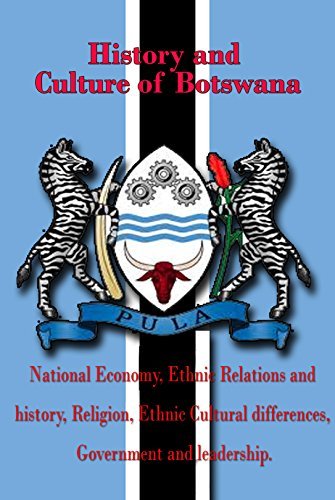 History and Culture of Republic of Botswana: National Economy, Ethnic