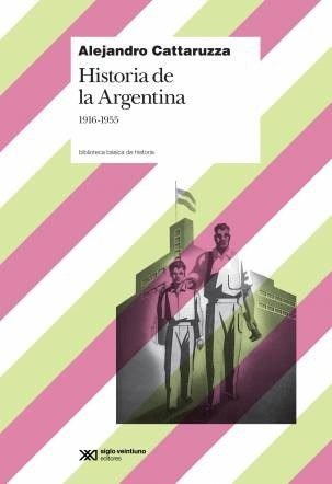 Historia de la Argentina 1916-1955