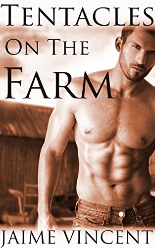 Tentacles On The Farm