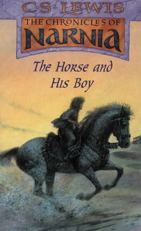 The Horse and His Boy (Chronicles of Narnia, #5)