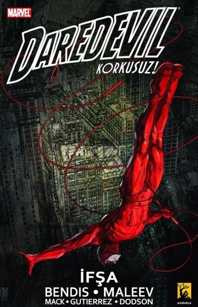 Daredevil: Korkusuz!, Cilt 2: İfşa