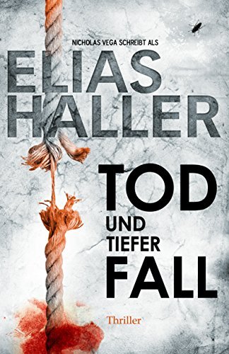 Tod und tiefer Fall