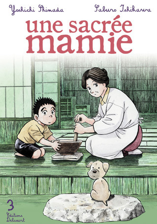 Une sacrée mamie, Tome 3