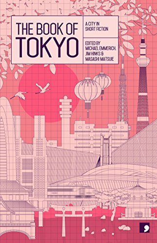 The Book of Tokyo: A City In Short Fiction