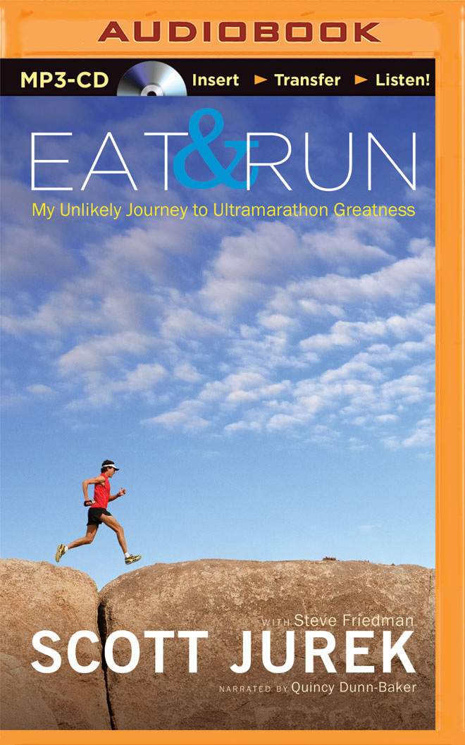 Eat and Run by Scott Jurek | Goodreads