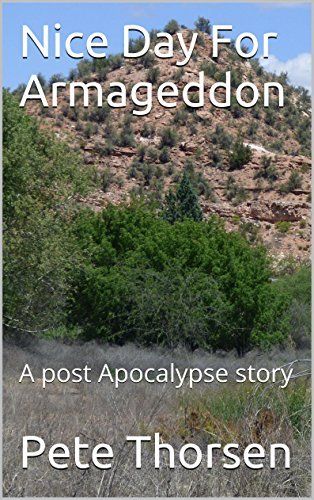 Nice Day For Armageddon