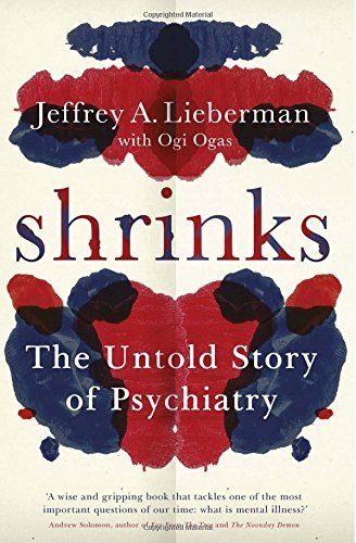 Shrinks: The Untold Story of Psychiatry